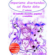 Impariamo divertendoci col flauto dolce vol 2 (versione Cartacea)